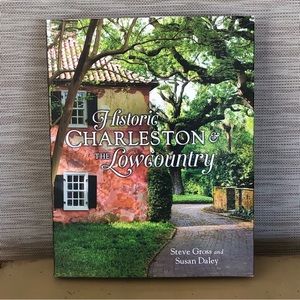 Historic Charleston & the Lowcountry Hardcover Coffee Table Art Book